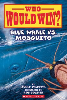 Front cover_Blue Whale vs. Mosquito (Who Would Win? #29)