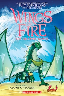 Front cover_Talons of Power: A Graphic Novel (Wings of Fire Graphic Novel #9)