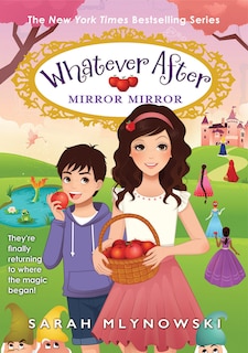Front cover_Mirror Mirror (Whatever After #17)