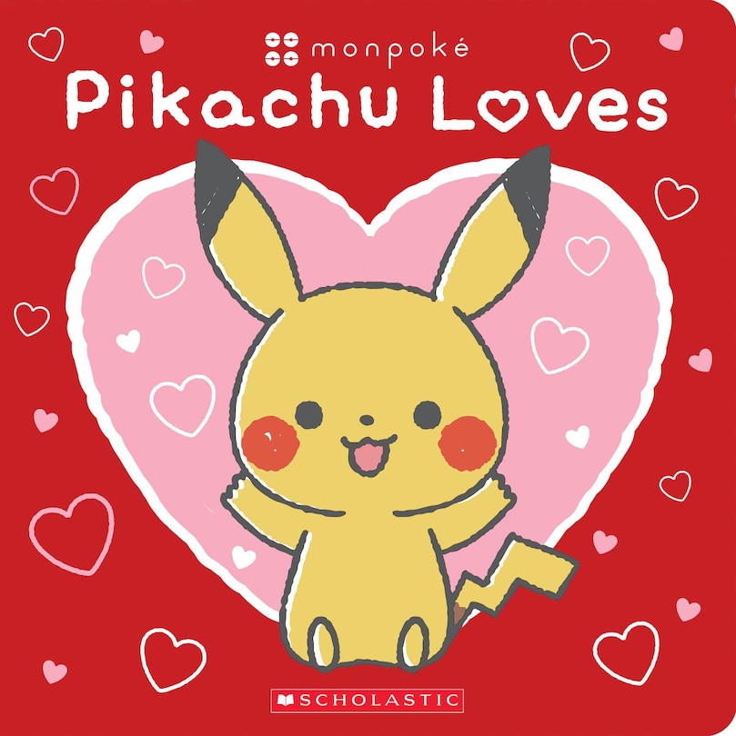 Front cover_Pikachu Loves (Pokémon: Monpoké Board Book) (Media tie-in)
