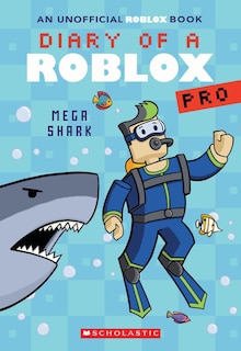 Couverture_Mega Shark (Diary of a Roblox Pro #6: An AFK Book)