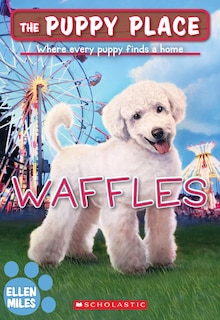 Front cover_Waffles (The Puppy Place #68)