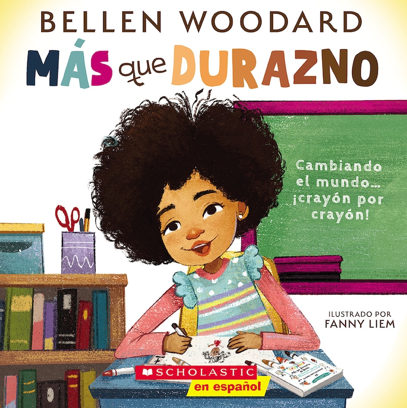 Front cover_Más que durazno (Un libro original de Bellen Woodard) (More than Peach)
