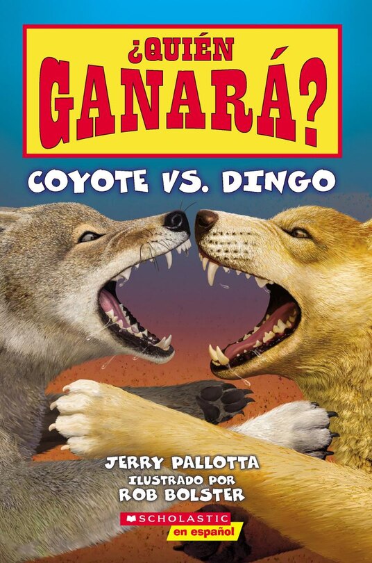 Couverture_¿Quién ganará? Coyote vs. Dingo (Who Would Win? Coyote vs. Dingo)