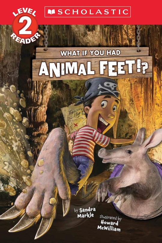 Front cover_What If You Had Animal Feet!? (Level 2 Reader)