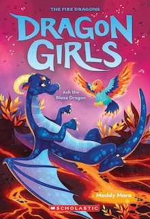 Front cover_Ash the Blaze Dragon (Dragon Girls #17)