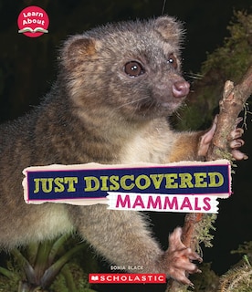 Couverture_Just Discovered Mammals (Learn About: Animals)