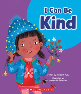 Front cover_I Can Be Kind (Learn About: Your Best Self)