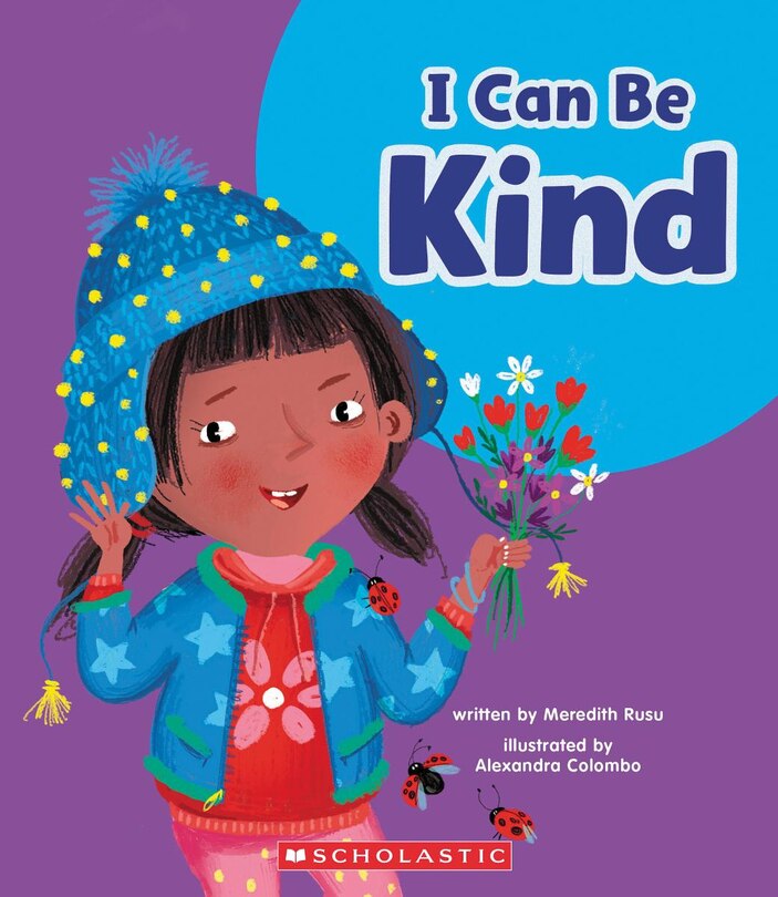 Front cover_I Can Be Kind (Learn About: Your Best Self)