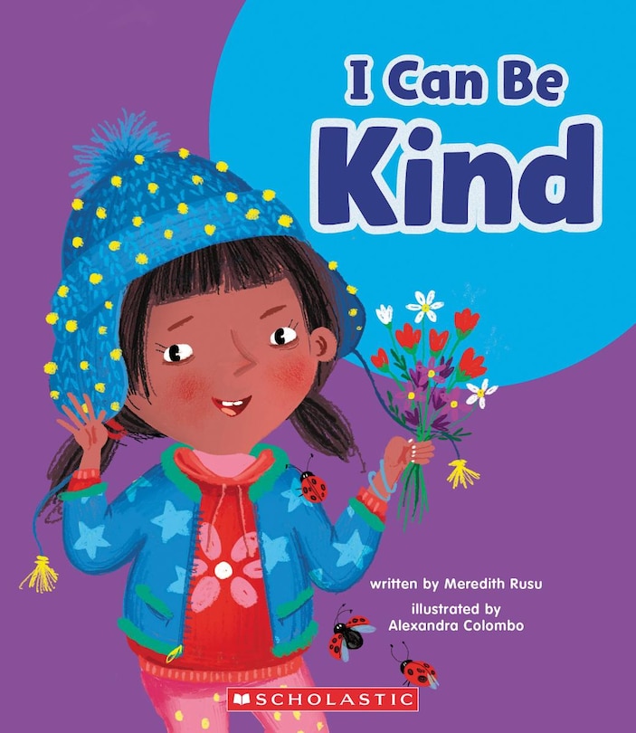 Front cover_I Can Be Kind (Learn About: Your Best Self)
