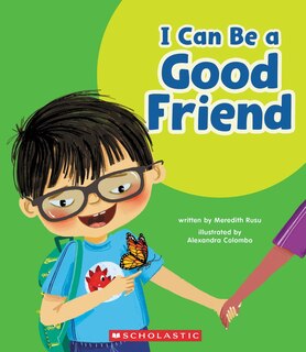 Couverture_I Can Be a Good Friend (Learn About: Your Best Self)