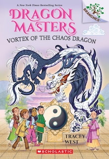 Front cover_Vortex of the Chaos Dragon: A Branches Book (Dragon Masters #30)