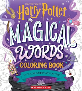 Front cover_Magical Words Coloring Book: 24 Color & Frame Posters (Harry Potter)