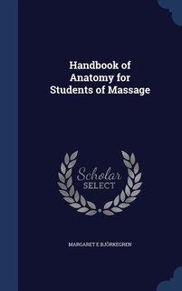 Front cover_Handbook of Anatomy for Students of Massage
