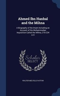 Couverture_Ahmed Ibn Hanbal and the Mihna
