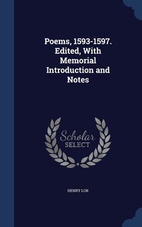 Front cover_Poems, 1593-1597. Edited, With Memorial Introduction and Notes