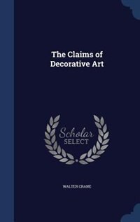 The Claims of Decorative Art
