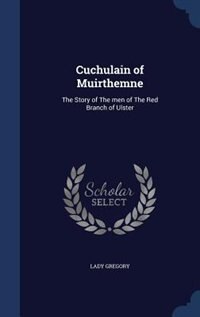 Front cover_Cuchulain of Muirthemne