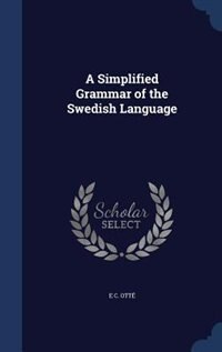 Couverture_A Simplified Grammar of the Swedish Language