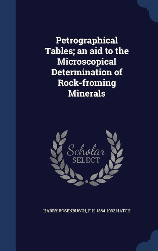 Front cover_Petrographical Tables; an aid to the Microscopical Determination of Rock-froming Minerals