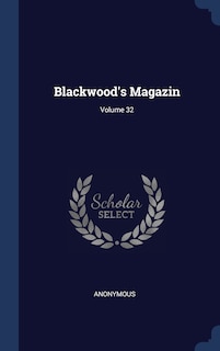 Couverture_Blackwood's Magazin; Volume 32