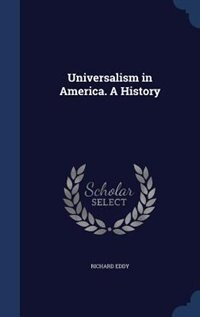Couverture_Universalism in America. A History
