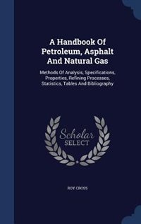 Front cover_A Handbook Of Petroleum, Asphalt And Natural Gas