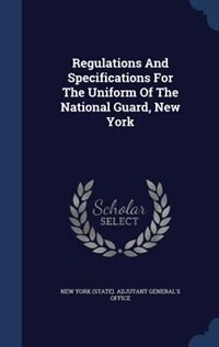 Front cover_Regulations And Specifications For The Uniform Of The National Guard, New York