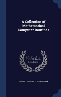 Front cover_A Collection of Mathematical Computer Routines