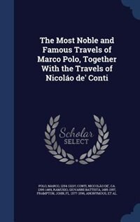 Front cover_The Most Noble And Famous Travels Of Marco Polo, Together With The Travels Of Nicolao De' Conti