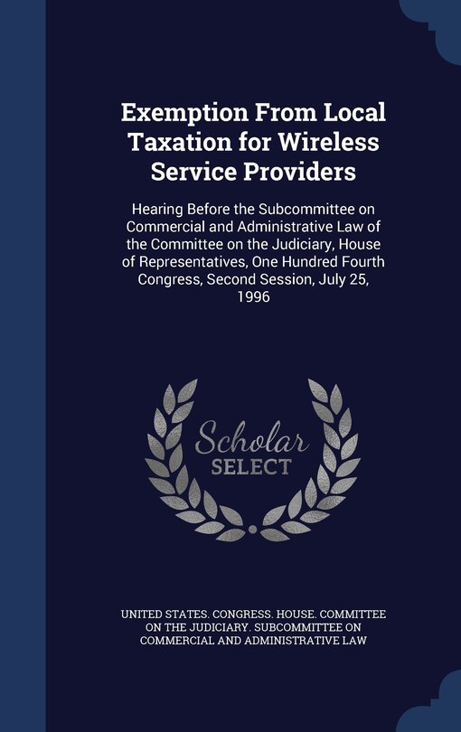 Front cover_Exemption From Local Taxation for Wireless Service Providers