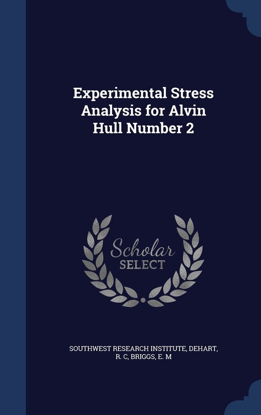 Front cover_Experimental Stress Analysis for Alvin Hull Number 2