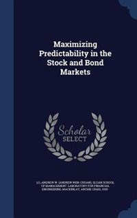 Couverture_Maximizing Predictability in the Stock and Bond Markets