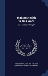 Front cover_Making Health Teams Work