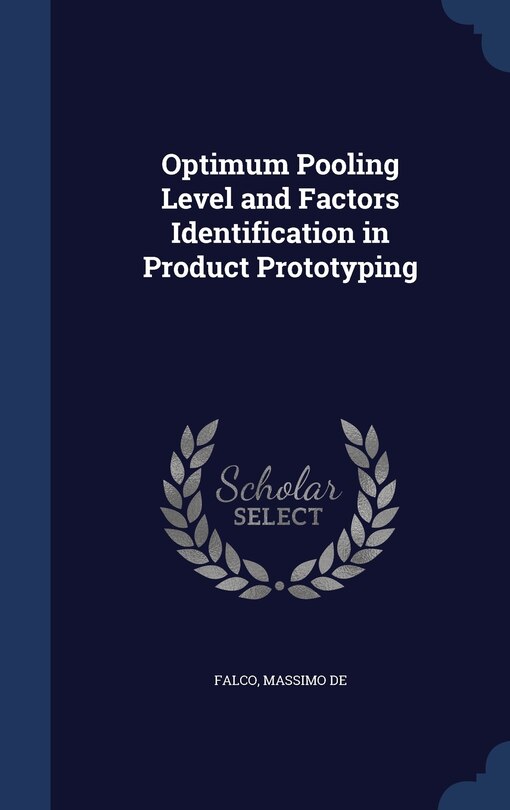Front cover_Optimum Pooling Level and Factors Identification in Product Prototyping