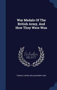 Couverture_War Medals Of The British Army, And How They Were Won