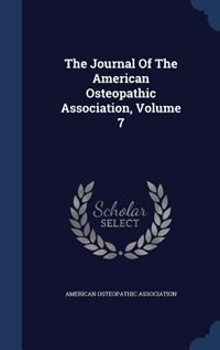 Front cover_The Journal Of The American Osteopathic Association, Volume 7