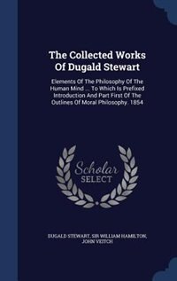 Front cover_The Collected Works Of Dugald Stewart