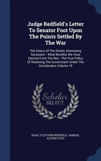 Couverture_Judge Redfield's Letter To Senator Foot Upon The Points Settled By The War