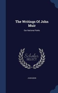 Front cover_The Writings Of John Muir