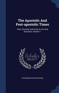 Front cover_The Apostolic And Post-apostolic Times