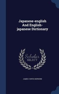 Japanese-english And English-japanese Dictionary