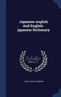 Japanese-english And English-japanese Dictionary