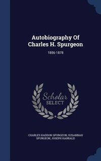 Couverture_Autobiography Of Charles H. Spurgeon