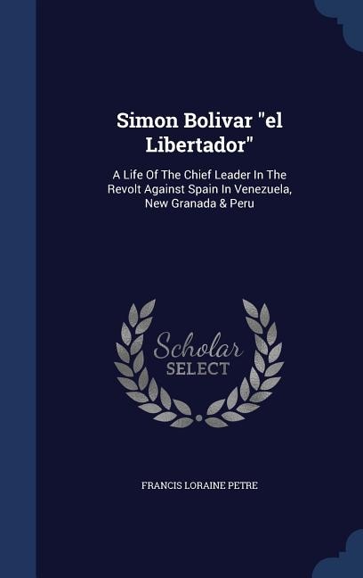 Couverture_Simon Bolivar el Libertador