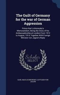 Front cover_The Guilt of Germany for the war of German Aggression