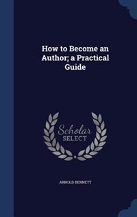 Front cover_How to Become an Author; a Practical Guide