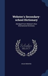 Couverture_Webster's Secondary-school Dictionary