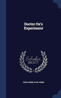 Front cover_Doctor Ox's Experiment
