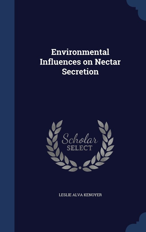 Front cover_Environmental Influences on Nectar Secretion